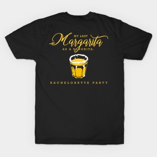 My last margarita as a seniorita T-Shirt